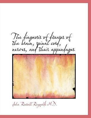 The Diagnosis of Diseases of the Brain, Spinal ... [Large Print] 1116357909 Book Cover