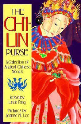 The Ch'i-Lin Purse: A Collection of Ancient Chi... 061304715X Book Cover