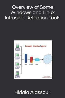 Overview of Some Windows and Linux Intrusion De... 1726623254 Book Cover