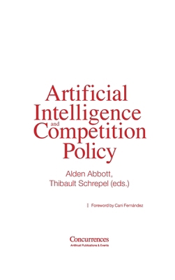 Artificial Intelligence and Competition Policy 1954750420 Book Cover