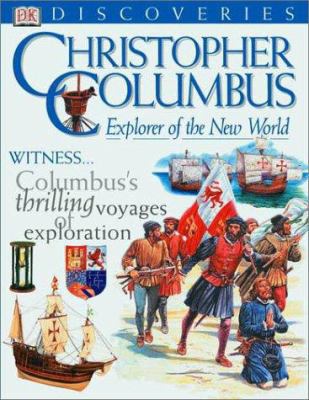 DK Discoveries: Christopher Columbus: Explorer ... 0789479362 Book Cover