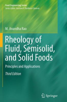 Rheology of Fluid, Semisolid, and Solid Foods: ... 148997881X Book Cover