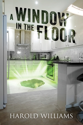 A Window In The Floor 1977268358 Book Cover