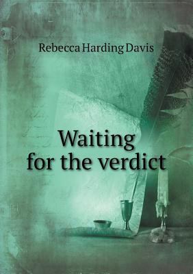 Waiting for the Verdict 5518440588 Book Cover