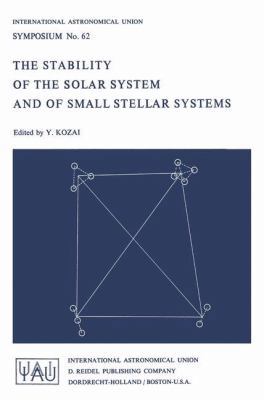 The Stability of the Solar System and of Small ... 9027704589 Book Cover