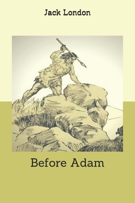 Before Adam 1706790252 Book Cover
