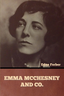 Emma McChesney and Co. B0BL5JTVB8 Book Cover