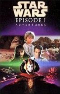 Star Wars Episode 1: Adventures 1569714436 Book Cover