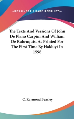 The Texts And Versions Of John De Plano Carpini... 0548210195 Book Cover