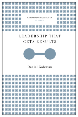 Leadership That Gets Results 1633692620 Book Cover