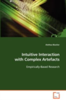 Intuitive Interaction with Complex Artefacts 3639058003 Book Cover