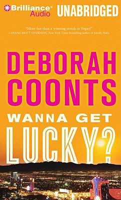 Wanna Get Lucky? 1441843841 Book Cover