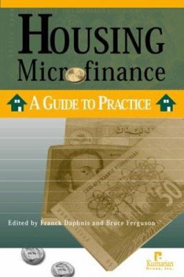 Housing Microfinance: A Guide to Practice 1565491831 Book Cover