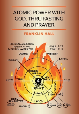 Atomic Power with God, Thru Fasting and Prayer 1946774871 Book Cover