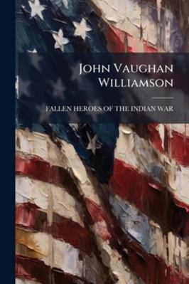 John Vaughan Williamson 1144739314 Book Cover
