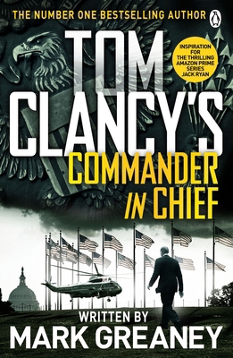 Tom Clancy's Commander-in-Chief: INSPIRATION FO... 1405922184 Book Cover