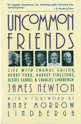 Uncommon Friends: Life with Thomas Edison, Henr... 0156926202 Book Cover