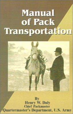 Manual of Pack Transportation 1589634535 Book Cover