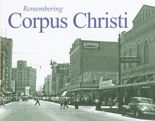 Remembering Corpus Christi 1596526750 Book Cover