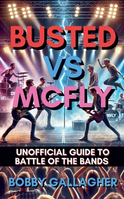 Busted Vs Mcfly: Unofficial Guide To Battle Of ...            Book Cover