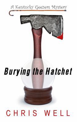 Burying the Hatchet (Thorndike Press Large Prin... [Large Print] 1410437558 Book Cover
