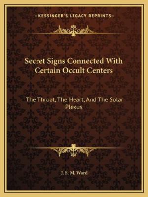 Secret Signs Connected With Certain Occult Cent... 1162892757 Book Cover