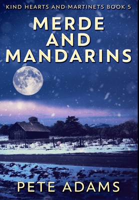 Merde and Mandarins: Premium Hardcover Edition 1034399039 Book Cover