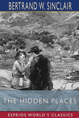 The Hidden Places (Esprios Classics) 1006654747 Book Cover