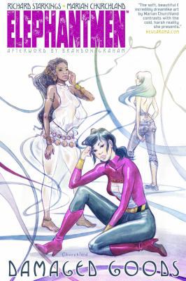 Elephantmen: Damaged Goods 1607061376 Book Cover