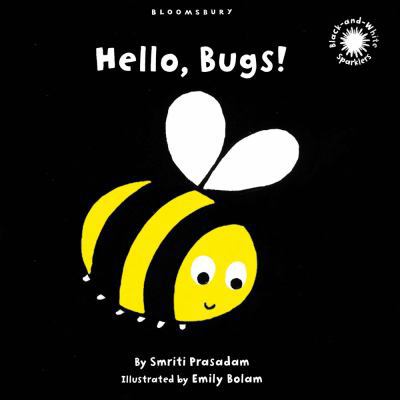 Hello, Bugs!: Black and White Sparkler Board Book 1408805707 Book Cover