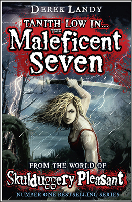 The Maleficent Seven (From the World of Skuldug... 0007500920 Book Cover