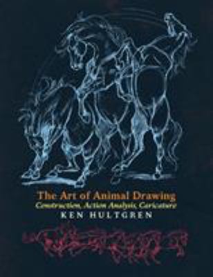 The Art of Animal Drawing: Construction, Action... 1621389820 Book Cover