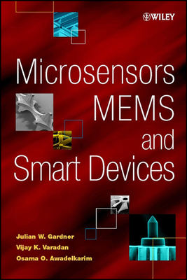 Microsensors, Mems, and Smart Devices 047186109X Book Cover