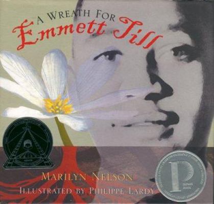 A Wreath for Emmett Till 0618397523 Book Cover