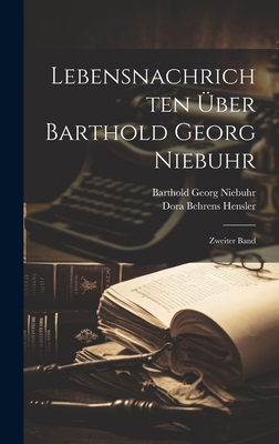 Lebensnachrichten Über Barthold Georg Niebuhr: ... [German] 1020069643 Book Cover