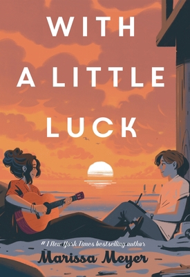With a Little Luck 1250618932 Book Cover