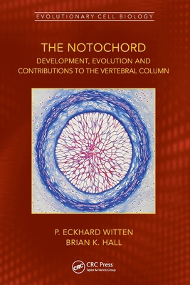 The Notochord: Development, Evolution and contr... 1032162686 Book Cover