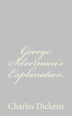 George Silverman's Explanation 1484179390 Book Cover