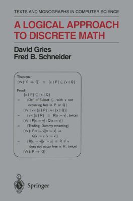 A Logical Approach to Discrete Math 1441928359 Book Cover