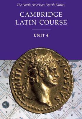 Cambridge Latin Course Unit 4 Student Text Nort... 0521534143 Book Cover