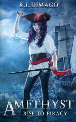 Hardcover Amethyst : Rise to Piracy Book