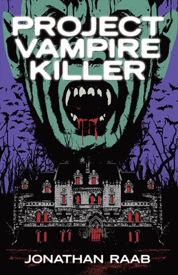 Project Vampire Killer B0C4LTF29W Book Cover
