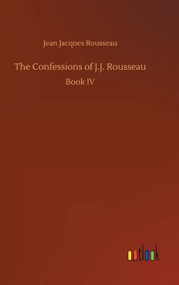 The Confessions of J.J. Rousseau 3732667049 Book Cover