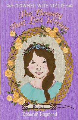 The Beauty That Lies Within 1533181527 Book Cover