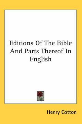 Editions of the Bible and Parts Thereof in English 0548051895 Book Cover