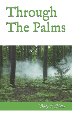 Through The Palms B09FC89KFJ Book Cover