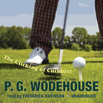 The Clicking of Cuthbert 1441744770 Book Cover
