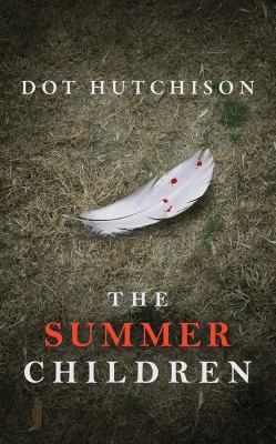 The Summer Children 1543640206 Book Cover