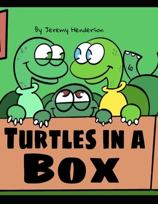 Turtles in a Box B093R5TJZ6 Book Cover