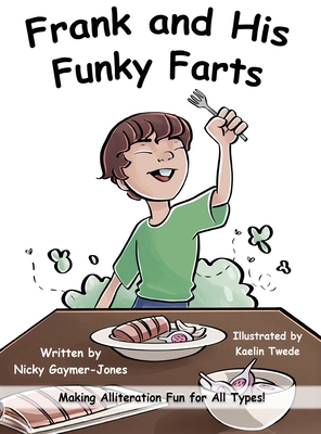 Frank's Funky Farts: Books for Early Readers, M... 1964411297 Book Cover